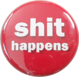 Shit happens button